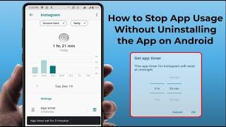 How to Restrict App Usage without Deleting the App on Android Device