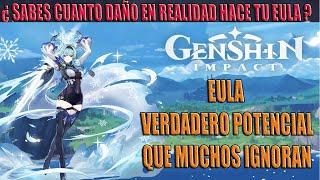 Cuanto DAÑO HACE TU EULA - su verdadero potencial  - Genshin Impact gameplay + BUILD