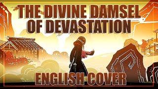 Genshin Impact - The Divine Damsel of Devastation (English Cover)