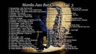 Manila Jazz Bar Classics Vol. 3 - Smooth Jazz Vocals/R&B/Soul Compilation  80s/90s Jazz Fusion