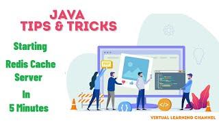 Java Tips and Tricks: Running Redis Cache Server in 5 minutes (with Spring Boot)