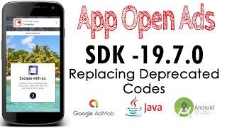 App Open Ad - Android Studio (AdMob SDK 19.7.0 - JAVA - 2021)