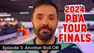 2024 PBA Tour Finals | Episode 3: Another Roll Off | Jason Belmonte