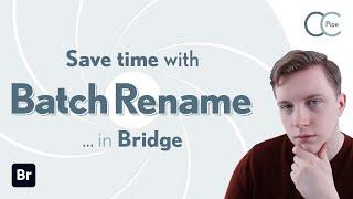 Batch Rename (incl. GREP) in Bridge - Re-upload