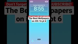 The Best Wallpapers on iOS 16 Pt 6