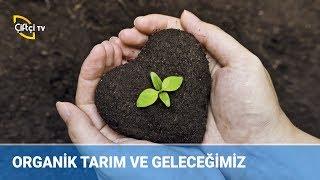 Tarımda Doğal Gübre Kullanımı / ORGANİK TARIM DOĞAL ÜRÜN