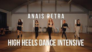 HIGH HEELS Dance Intensiv | Anais Petra