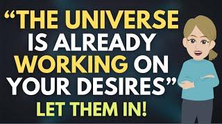 The Universe is Already Working on Your Desires - How to Let Them In?  Abraham Hicks 2024
