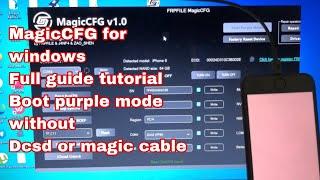 MagicCFG for windows full guide tutorial | boot purple mode without dcsd cable | change SN for free