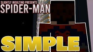 The Simplicity of Slightly Insulting's Spider-Man | Machinima Essay