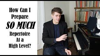 A LARGE Repertoire - How Can You Maintain and Prepare? Josh Wright Piano TV