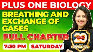 Plus One Biology | Breathing and Exchange of Gases | Full Chapter Revision |Chapter 17 | Exam Winner