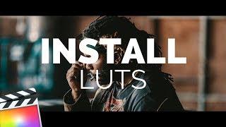 How to Install LUTs in FCPX (Mac) | | Final Cut Pro X Tutorial