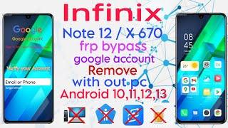 infinix note 12 x670 frp bypass google account bypass | without pc