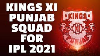 Punjab Kings (Kings XI Punjab)  Players 2021 | IPL KXIP Team 2021 Players List | Game Squad