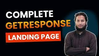 Complete GetResponse Landing Page Tutorial 2024