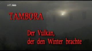 Tambora - Der Vulkan, der den Winter brachte