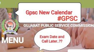 Gpsc New Calendar || GPSC || Latest News