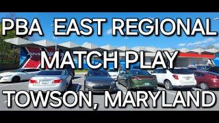 PBA REGIONAL EAST MATCH PLAY TOWSON MARYLAND