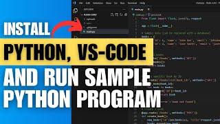 How to Install and Run Python and Visual Studio Code (2023)