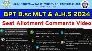 KNRUHS 2024 BPT BSc MLT & A.H.S 1st Phase Seat Allotment comments Reply