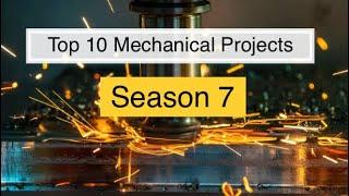 Top 10 Mechanical engineering final year projects season 7