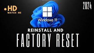 How to Factory Reset  Windows 11 | 2024 update tutorial