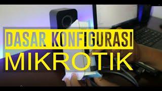 Konfigurasi Dasar Mikrotik #CLI version