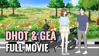 DHOT & GEA FULL MOVIE - Animasi Sekolah