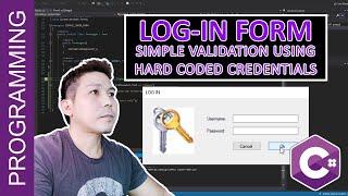 C# Tutorial: Login Form | Simple Data Validation Using Hard-coded Username and Password
