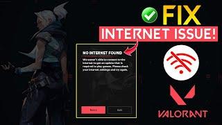 How to Fix No Internet Found Error in Valorant on Windows 11