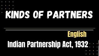 Kinds of Partners/ Partnership Act 1932/ Law for beginners/ Dr.K.K.Sunitha