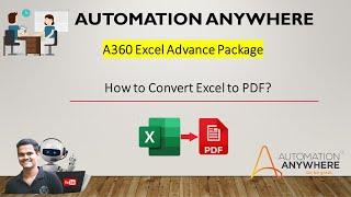 Automation Anywhere Tutorial |Convert Excel to PDF|Excel Advance Package (Part 2) #a360 #exceltopdf