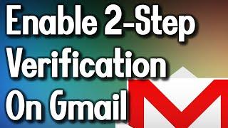 How to Enable Two Step Verification on Gmail Account