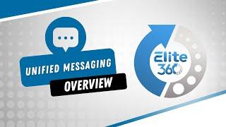 Elite360 - Unified Messaging System