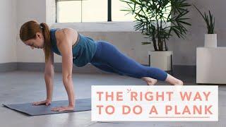 How to Plank | The Right Way | Well+Good