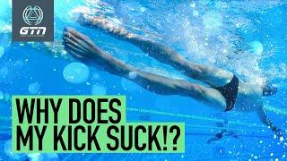 Why Does My Swimming Leg Kick Suck?