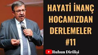 Hayati İnanç Hocamızdan Derlemeler #11