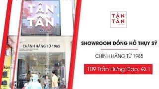 SHOWROOM TÂN TÂN 109 TRẦN HƯNG ĐẠO - P. CẦU ÔNG LÃNH - Q.1 - TP.HCM