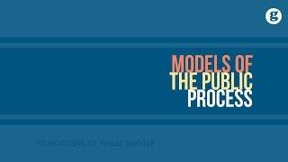 Models of the Public Policy Process