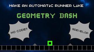 Gdevelop Tutorial - Create an auto runner like Geometry Dash without writing code