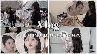 〘Vlog〙TWICE 4TH WORLD TOUR ‘III’ IN JAPAN  LIVEVlog