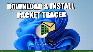 How to Download and install Cisco Packet Tracer on Windows 11