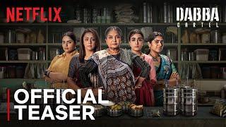 Dabba Cartel | Official Teaser | Shabana Azmi, Jyothika, Sai Tamhankar, Gajraj Rao | Netflix