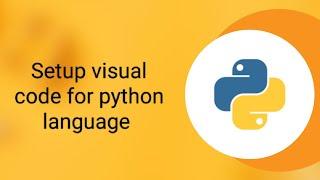 setup for python on visual studio code, create virtual environment and select interpretator to debug