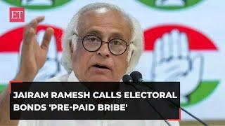 Jairam Ramesh calls electoral bonds 'pre-paid bribe', says Congress never supported the scheme