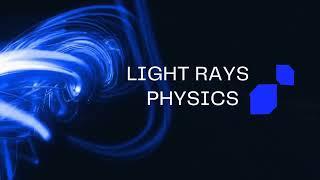 Light rays physics intro #lightrayphysics #rohithsir