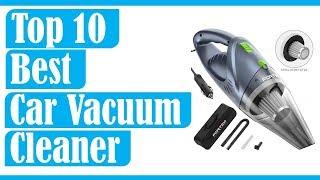 Top 10 Best Car Vacuum Cleaner 2020 (Buying Guide)