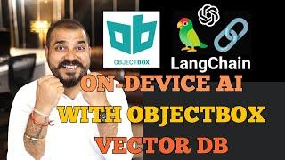 Getting Started with On-Device AI: RAG using ObjectBox Vector Database and LangChain