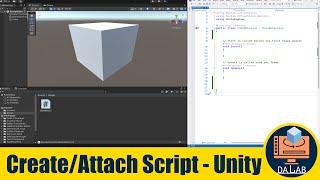 Create and Attach a Script to a Game Object in Unity